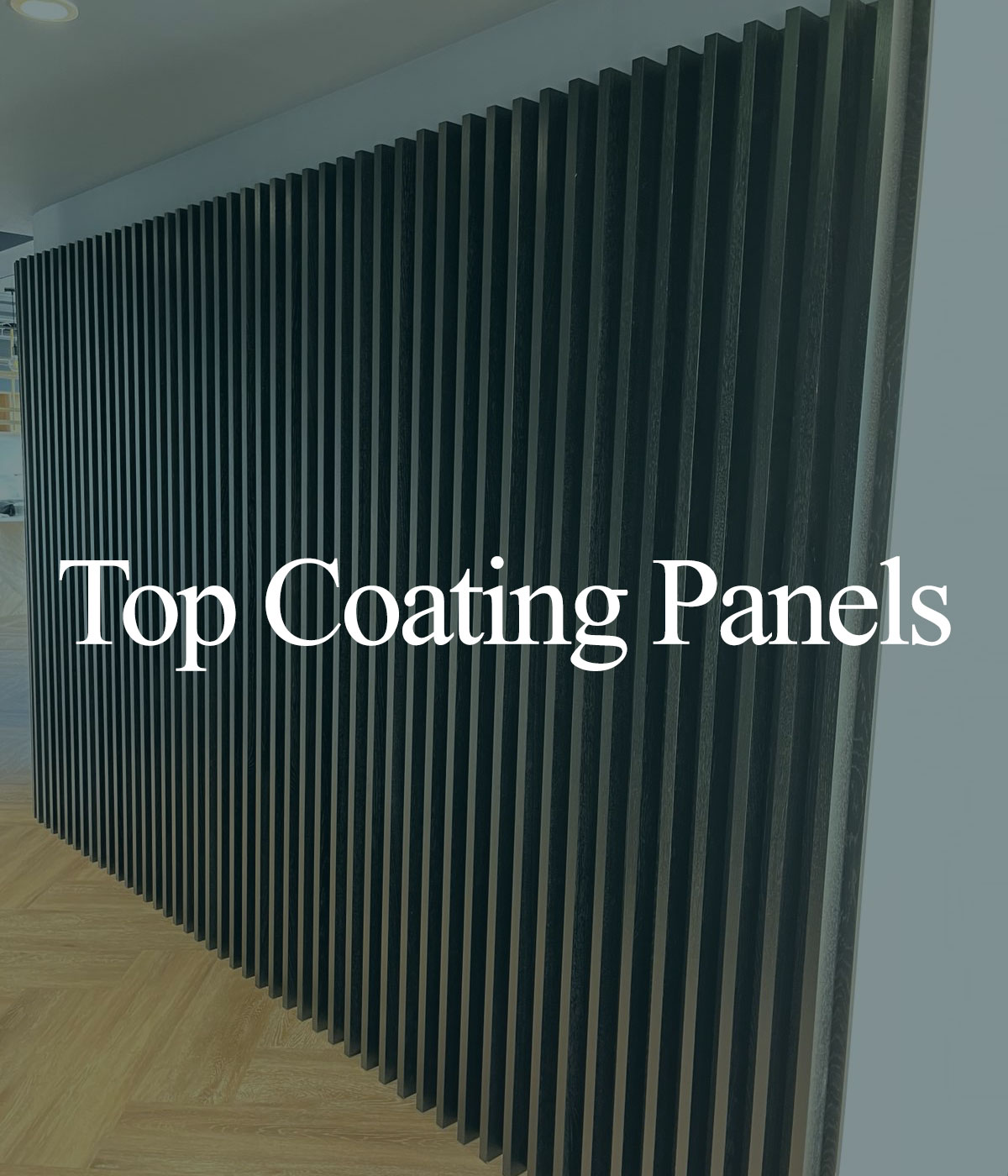 Top Coating Panels